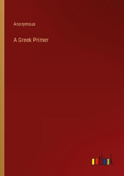 A Greek Primer Anonymous-image