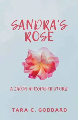 Tara C. Goddard | Sandra's Rose | Taschenbuch | Englisch (2020)