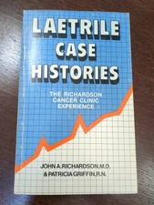 LAETRILE CASE HISTORIES: RICHARDSON CANCER CL...