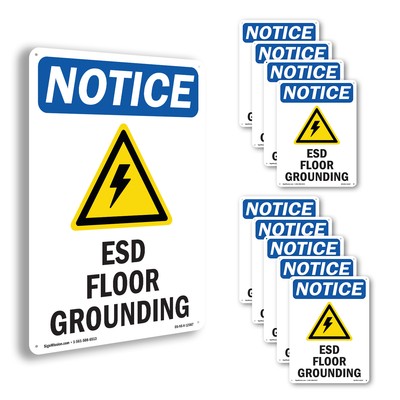 ESD Floor Grounding OSHA Notice Sign Metal, Plastic, Or Decal - 5 or 10 Pack