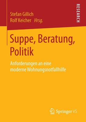 Suppe, Beratung, Politik Anforderungen an eine moderne Wohnungsnotfallhilfe Buch