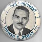 Thomas E. Dewey for President 1948 Political Campaign Pin