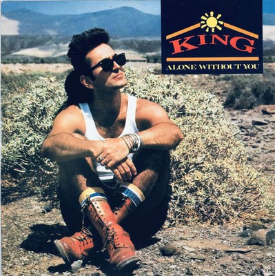 King - Alone Without You (VINYL)