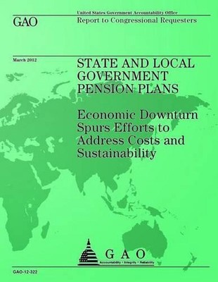 State and Local Government Pension Plans: Economic Downtown Spurs Efforts to Add