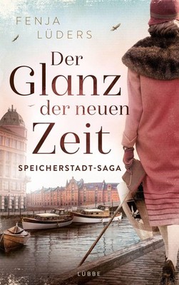 Fenja Lüders Der Glanz der neuen Zeit