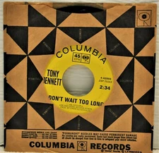 TONY BENNETT "Don't Wait Too Long / Limehouse Blues" 45 RPM Columbia 4-42886