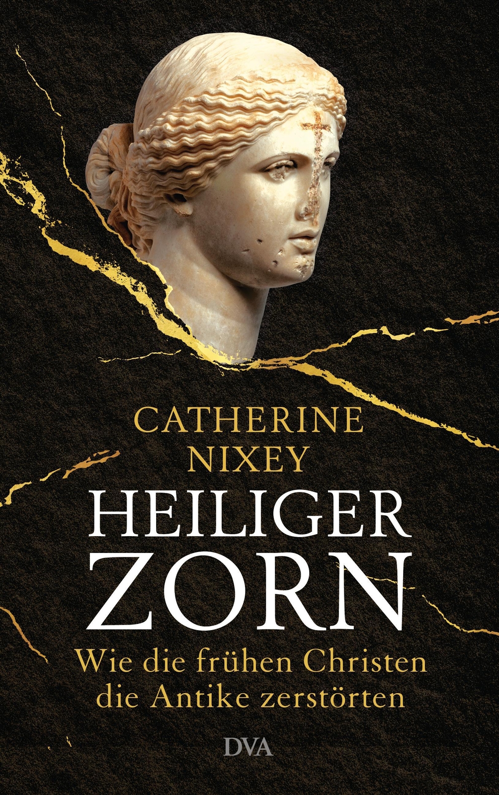 Heiliger Zorn Catherine Nixey