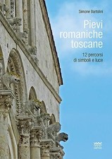 Simone Bartolini Pievi Romaniche Toscane (Paperback)