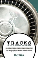 Huy Ngo | Tracks | Taschenbuch | Englisch (2012) | Kartoniert / Broschiert