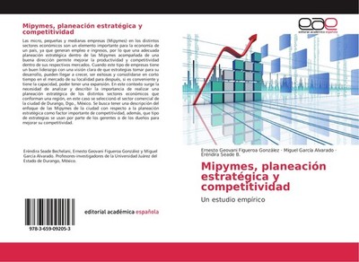 Mipymes, planeación estratégica y competitividad Ernesto Geovani Figueroa Gonzál
