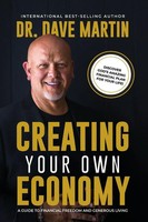 Creating Your Own Economy A Guide To Financial Freedom And Generous Living Buch