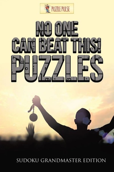 No One Can Beat This! Puzzles Sudoku Grandmaster Edition Puzzle Pulse Buch 2017-image