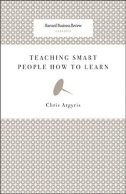 Teaching Smart People How to Learn by Chris Argyris (English) Paperback Book