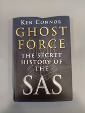 CONNOR, KEN Ghost force: the secret history of the SAS  1998 - BK895