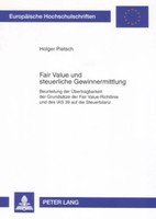 Holger Pietsch | Fair Value Und Steuerliche Gewinnermittlung | Taschenbuch