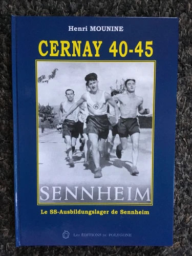 Cernay 40 - 45 le SS Ausbildungslager de Sennheim new condition
