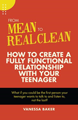 From Mean to Real Clean: How to Create a Fully Function -  NEW Vanessa Baker 202