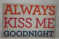Wooden Word Block 'Always Kiss Me Goodnight' by About Face Designs Hang/Set NEW!