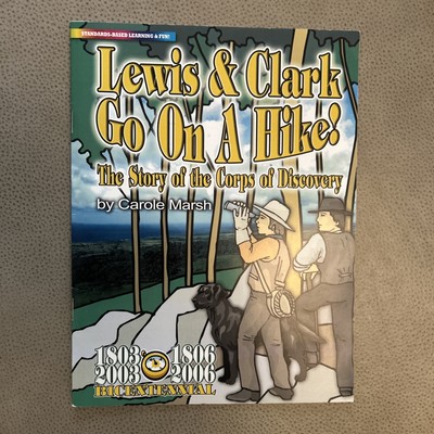 Lewis & Clark Go on a Hike  paperback Used - Very Good