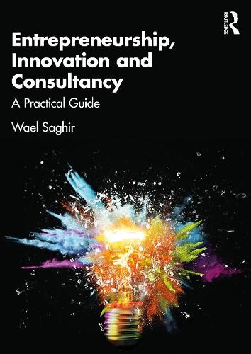 Entrepreneurship, Innovation and Consultancy - 9781032619743