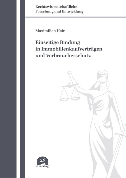 Einseitige Bindung In ImmobilienkaufverträGen Und Verbraucherschutz Maximilian H-image