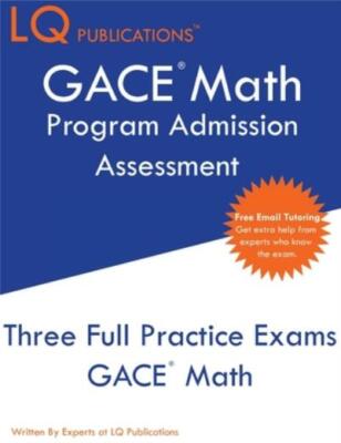 Gace Math Program Admission Assessment: Gace - Free Online Tutoring - New 2...