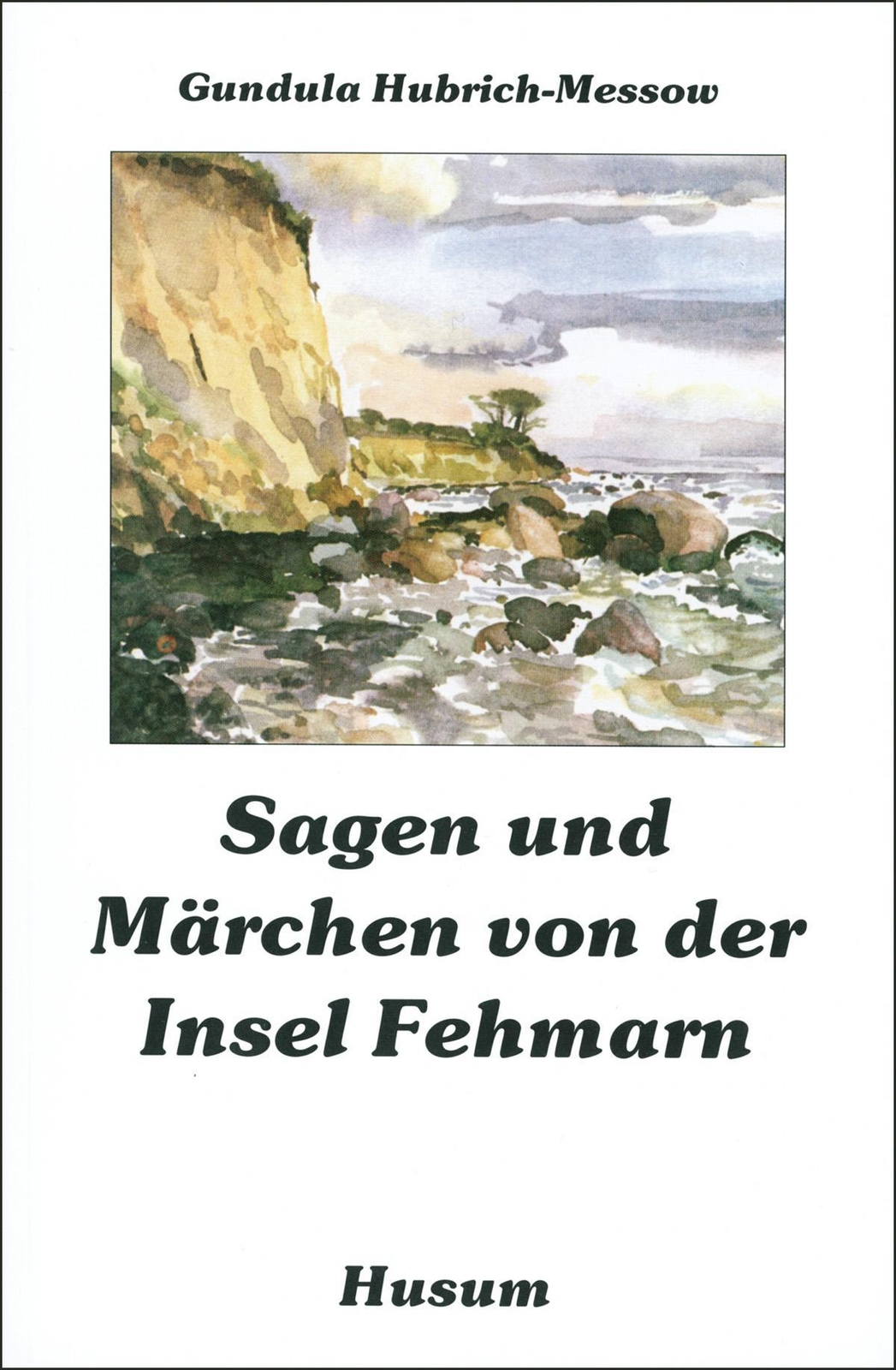 Thumbnail - Gundula Hubrich-messow Sagen Und Märchen Von Der Insel Fehmarn