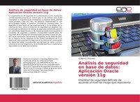Guillermo Cifuentes / AnáLisis De Seguridad En Base De Datos: ...9786202097888