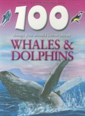 Whales and Dolphins (100 Things You Should Know About...), Parker, Steve, Used; 