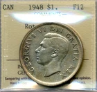 1948 Canada Key Date Silver Dollar, Rotated Die - Fine, ICCS F12