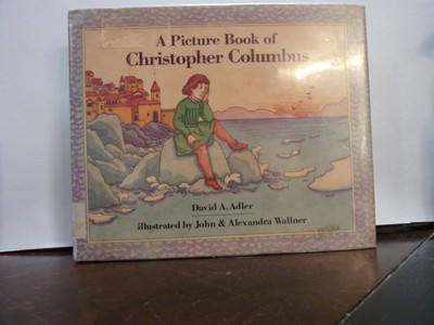 A Picture Book of Christopher Columbus (Picture Book Biography)