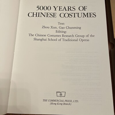 5000 Years of Chinese Costumes, Xun/Gao, 1987 1st ed Hardcover | eBay