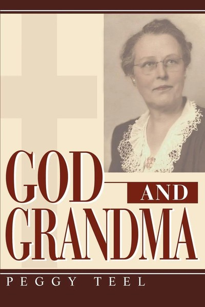 Peggy H. Teel | God And Grandma | Taschenbuch | Englisch (2003) | iUniverse-image