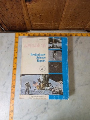APOLLO 15 Preliminary Science Report - NASA SP-289 1972 Lunar Landing Book