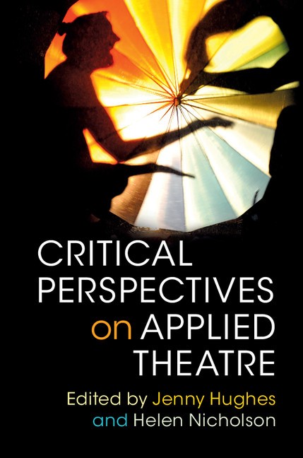 Critical Perspectives on Applied Theatre, - Image 2