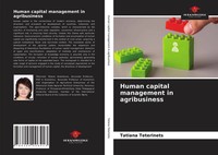 Tatiana Teterinets | Human Capital Management In Agribusiness | Taschenbuch