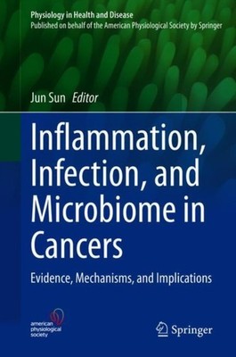 Sun - Inflammation Infection and Microbiome in Cancers   Evidence M - X555z