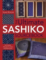 The Ultimate Sashiko Sourcebook 20Th Anniversary Limited Edition | Susan Briscoe