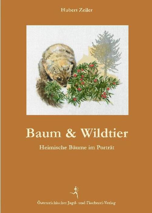 Thumbnail - Baum Und Wildtier Heimische Bäume Porträt Hubert Zeiler Buch 160 S.