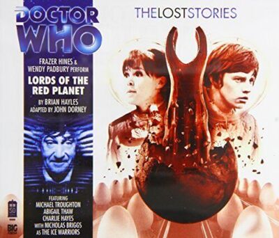 Dr Who Lords of the Red Planet - Audio CD - Big Finish - 2013