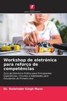 Workshop De EletróNica Para ReforçO De CompetêNcias Kulwinder Singh Mann Buch