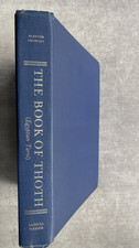 Aleister Crowley / THE BOOK OF THOTH, Egyptian Tarot. Weiser 1972 3rd Impression