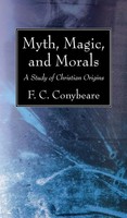 F. C. Conybeare | Myth, Magic, and Morals | Buch | Englisch (2020) | Gebunden