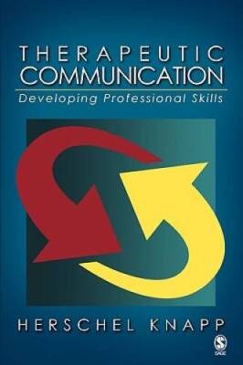 Therapeutic Communication: Developing Professional Skills - Paperback - GOOD