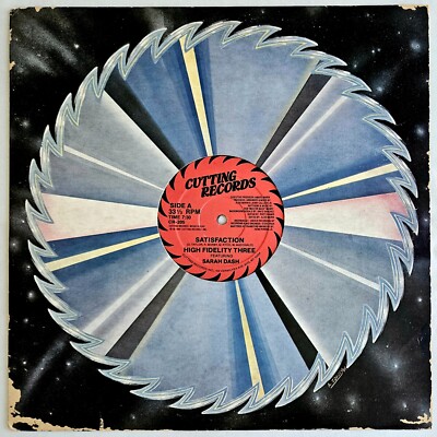 1985 - HIGH FIDELITY THREE FEATURING SARAH DASH - SATISFACTION - CUTTING RECORDS