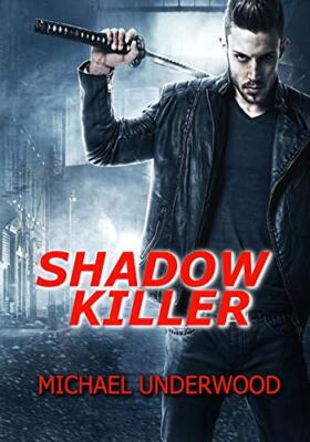 Shadow Killer by Underwood, Underwood  New 9781535238502 Fast Free Shipping-,