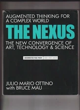 The Nexus Augmented Thinking for a Complex World New Convergence of Art tech sci