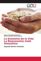 Jorge LeóN Quiroga Canaviri (U. A.) | La EconomíA De La Vida: La BioeconomíA...