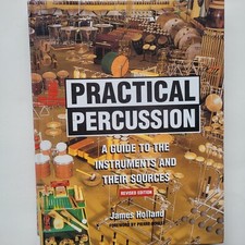 Practical Percussion: A Guide to the Instruments and Their Sources - Very Good