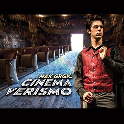MAK GRGIC CINEMA VERISMO NEW CD